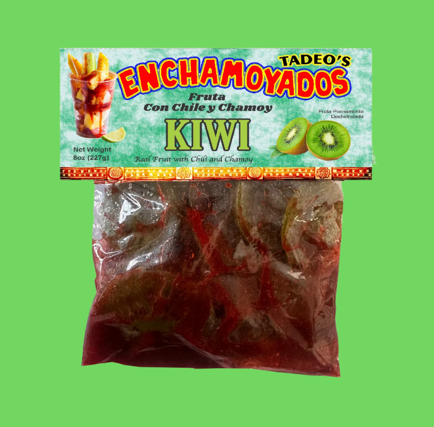 Enchamoyados - KIWI Slices with Chili and Chamoy